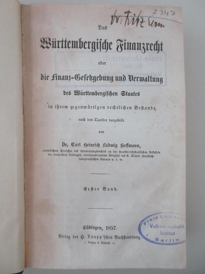 98/2021/41037-1 : Das Württembergische Finanzrecht oder die Finanz-Gesetzgebung und Verwaltung des Württembergischen Staates in ihrem gegnwärtigen rechtlichen Bestande (1857)