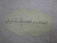 - (Brühl, Heinrich von), Etikett: Autogramm; 'Gräfin Heinrich v. Brühl'. 
