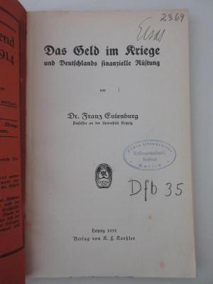 98/2021/41031 : Das Geld im Kriege und Deutschlands finanzielle Rüstung (1915)