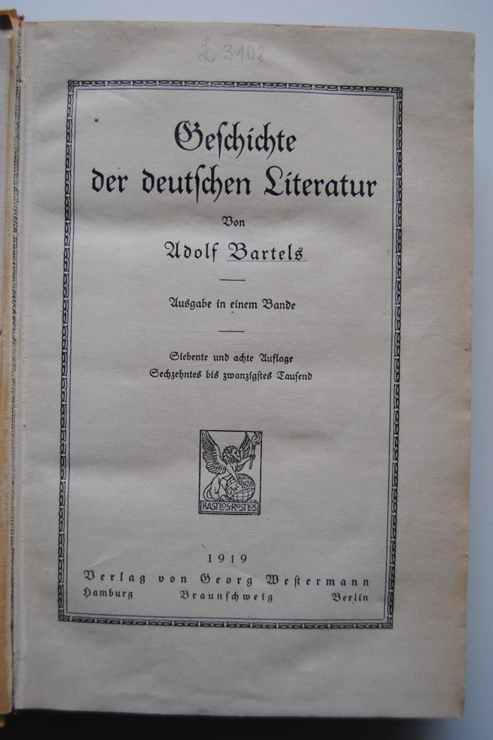 L 3108 : Geschichte der deutschen Literatur. Ausgabe in einem Bande. (1919)