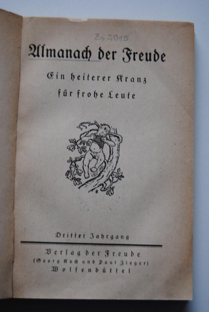 Zs 2015 : 3.1922 : Almanach der Freude. Ein heiterer Kranz für frohe Leute 3.1922. (1922)