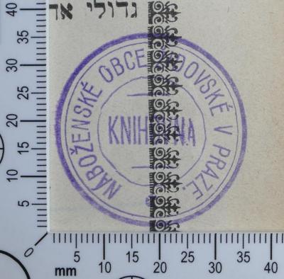 - (Židovská Náboženská Obec v Praze), Stempel: Exlibris; 'NÁBOŽĚNSKÉ OBCE ŽIDOVSKÉ V PRAZE. KNIHOVNA'.  (Prototyp)