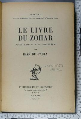 296.652 PAUL : Le livre du zohar : pages traduites du chaldai͏̈que  (1925)