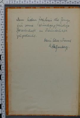 - (de Jonge, Joachim (Max);Katzenberg, Moses), Von Hand: Widmung; 'Dem lieben Joachim de Jonge
für seine ständige & freudige
Bereitschaft, in Freundschaft
zugedacht.
Dein Lehrer & Freund
M Katzenberg.'. 
