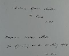 - ([?], Alice;Schwarz, Adolf), Von Hand: Widmung; 'Meiner theuren Mutter in Liebe
d. Verf.

Unserer lieben Alice zur Erinnerung an den 20. März 1904
d. Verf.'. 