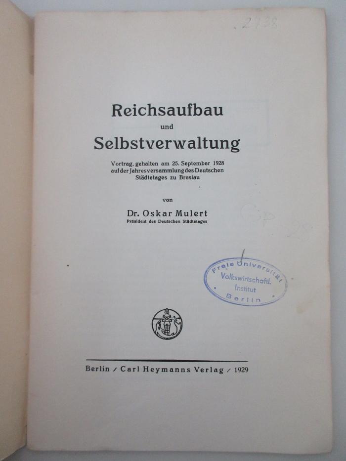 98/2021/41065 : Reichsaufbau und Selbstverwaltung (1929)