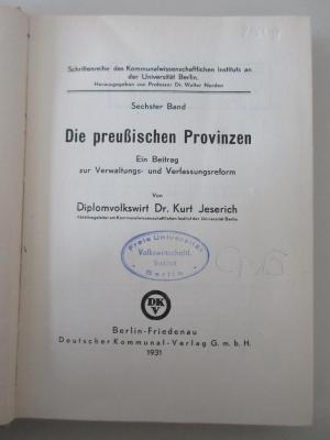 98/2022/41035 : Die preußischen Provinzen : Ein Beitrag zur Verwaltungs- und Verfassungsreform (1931)