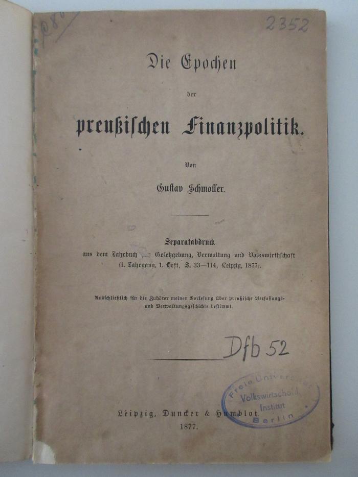 98/2021/41032 : Die Epochen der preußischen Finanzpolitik (1877)