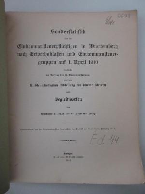94/2022/46002 : Sonderstatistik über die Einkommensteuerpflichtigen in Württemberg nach Erwerbsklassen und Einkommensteuergruppen auf 1. April 1910 (1913)