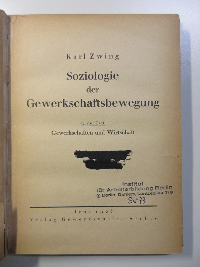 SA 1153-1 : Soziologie der Gewerkschaftsbewegung : Erster Teil: Gewerkschaften und Wirtschaft (1925)