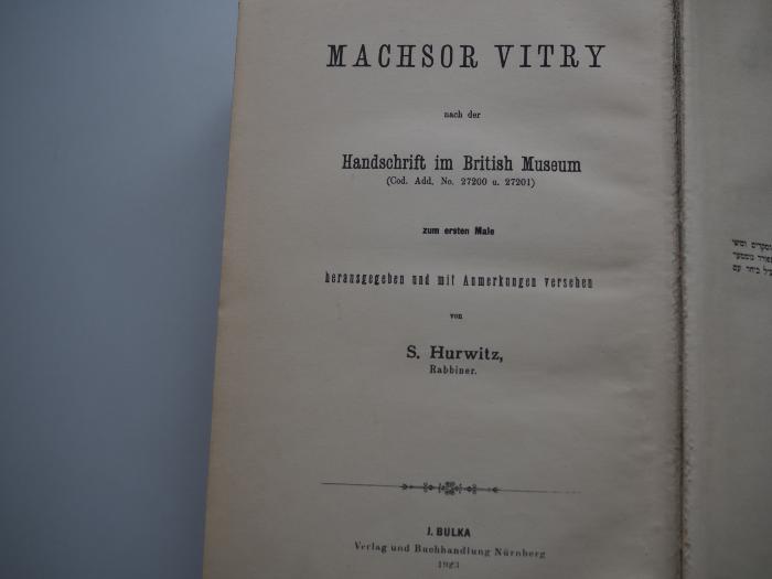  Machsor Vitry: nach der Handschrift im British Museum (Cod. Add. No. 27200 u. 27201). (1921)