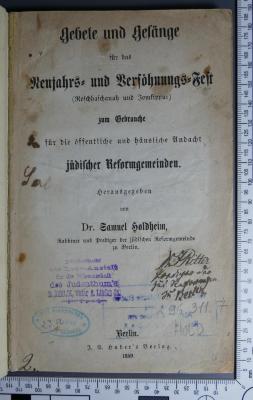 296.311.7 HOLD : Gebete und Gesänge für das Neujahrs- und Versöhnungs-Fest (Roschhaschanah und Jomkippur) : zum Gebrauche für die öffentliche und häusliche Andacht jüdischer Reformgemeinden  (1859)