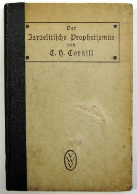 7/237 : Der Israelitische Prophetismus. In fünf Vorträgen für gebildete Laien geschildert. (1920)