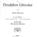 L 5307 : 2  : Geschichte der Deutschen Literatur in zwei Bänden. Band Zwei: Die neuere Literatur. (1909)