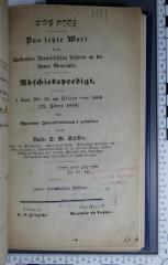 296.455 SACH : ʿAteret šālôm : das letzte Wort des scheidenden Israelitischen Lehrers an die theure Gemeinde; Abschiedspredigt über 1 Sam. 20,42 am Sabbate Šîrā 5608 (22. Jänner 1848) im Eperieser Israelitentempel / gehalten von S.M. Schiller  (1848 )