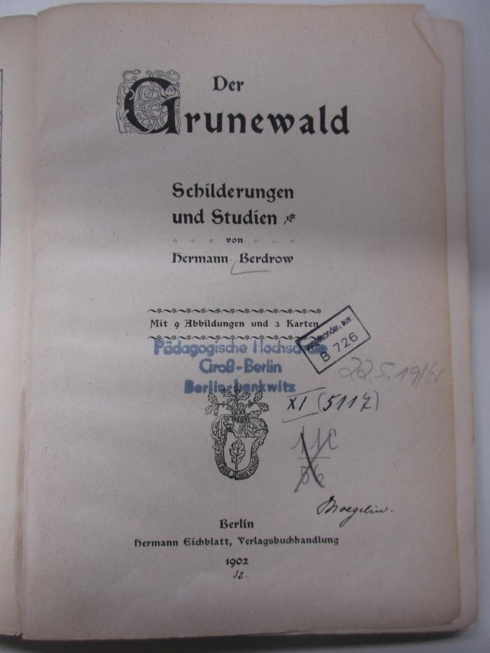 Hei 13 a ber (ausgesondert) : Der Grunewald : Schilderungen und Studien (1902)
