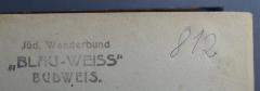 - (Jüdischer Wanderbund "Blau-Weiß" Budweis / Židovsky svaz mládeže v Č. Budějovicích), Von Hand: Signatur; '812'. 