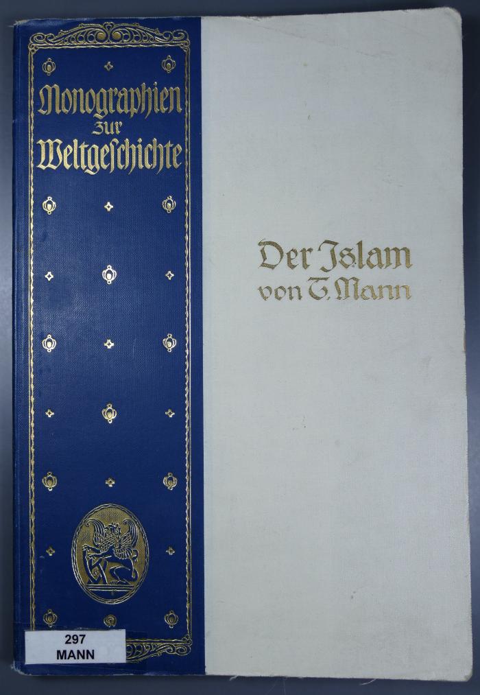 297 MANN : Der Islam einst und jetzt (1914)