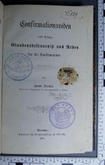 296.454.3 FREU : Confirmationsreden : nebst Anhang: Glaubensbekenntniß und Reden für die Confirmanden  (1870)