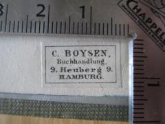 - (Boysen &amp; Maasch), Etikett: Buchhändler, Name, Ortsangabe; 'C. Boysen,
Buchhandlung,
9. Heuberg 9.
Hamburg'.  (Prototyp)
