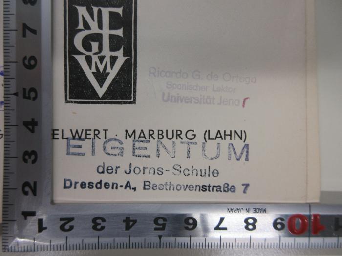 PK 0215 CE/32 (ausgesondert) : Die 200 gröbsten Fehler, die der Deutsche in der spanischen Sprache macht, ihre Richtigstellung und Erklärung (1931);-, Stempel: Name, Ortsangabe; 'Eigentum
der Jorns-Schule
Dresden-A., Beethovenstraße 7' (Prototyp)
