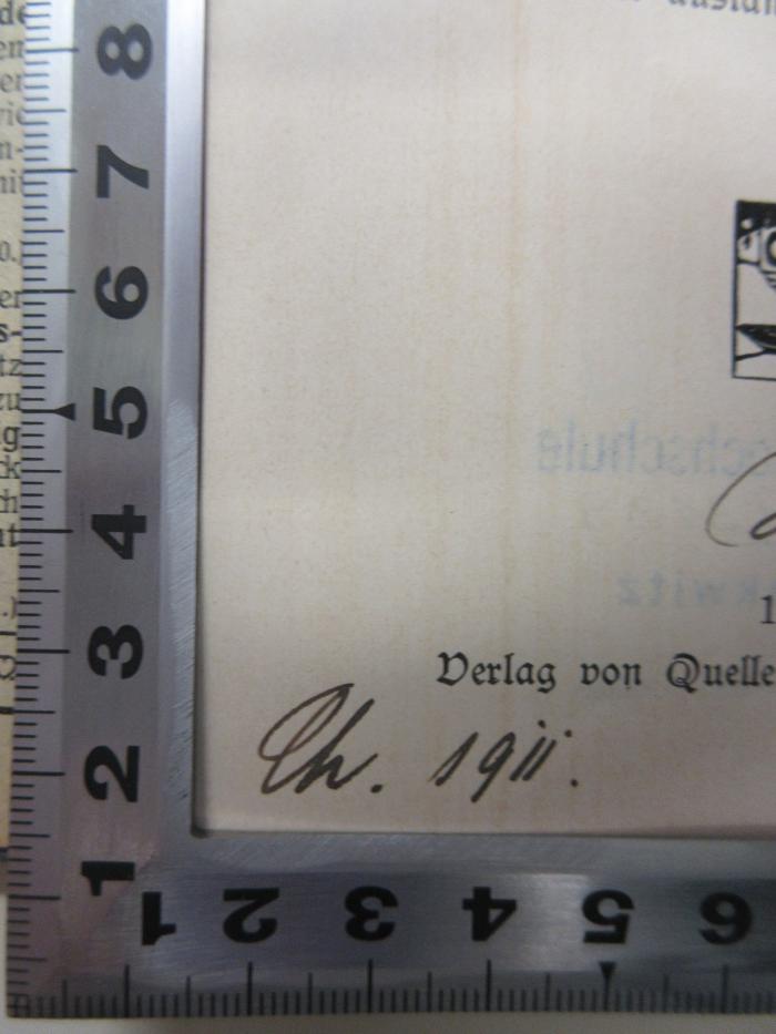 Päd 10 pab (ausgesondert) : Praktische Erziehung (1908);-, Von Hand: Datum, Notiz; 'Ch. 1911.'