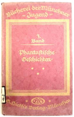 Z 4067 : Phantastische Geschichten.  (1919)