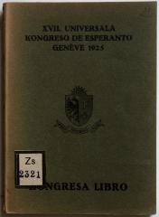 Zs 2321 : 1925 : Kongresa Libro: XVII. Universala Kongreso de Esperanto. Genève 1925. (1925)