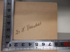 - (Freistedt, H.), Von Hand: Name; 'Dr. H. Freistedt'. 