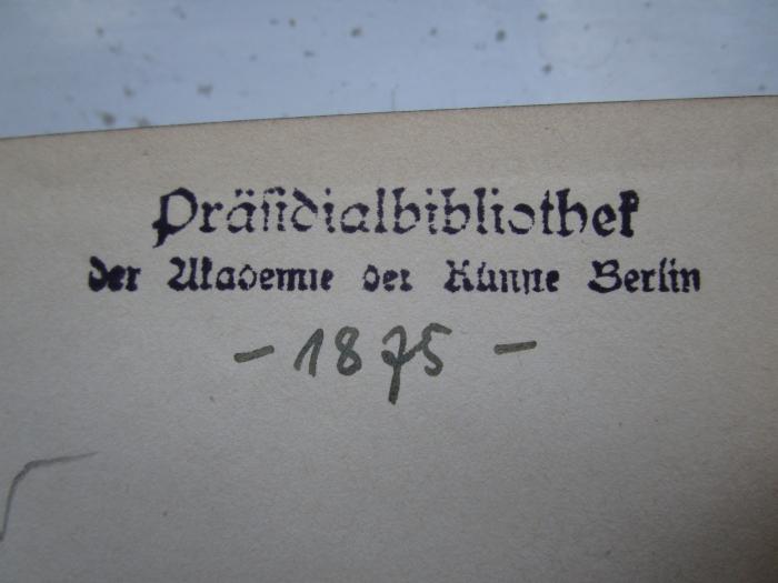 G45 / 2152 (Akademie der Künste), Von Hand: Exemplarnummer; '- 1875 -'. ;Oi 112 3,1: Die Museen in Bayern (1939)