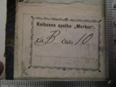 - (Obchodnický spolek Merkur), Von Hand: Signatur; '[Lit.] B [Cislo] 10'. 