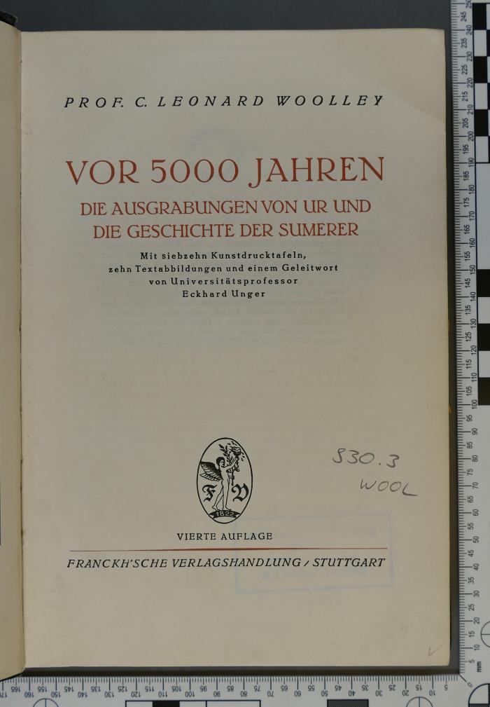 930.3 WOOL : Vor 5000 Jahren : die Ausgrabungen von Ur und die Geschichte der Sumerer  ([ca. 1935])