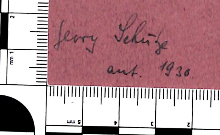 - (Schütze[?], Georg[?]), Von Hand: Name, Datum; 'Georg[?] Schulze[?] ank[?]. 1930'. 