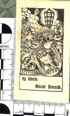 - (Hoesch, Oscar), Etikett: Exlibris; 'Ex libris Oscar Hoesch.'. 