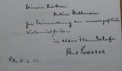 - (Hellmann, Julius;Lederer, Paul), Von Hand: Widmung, Name, Autor, Ortsangabe, Datum; 'Seinem lieben Julius Hellmann zur Erinnerung an unvergeßliche Kolonialzeiten in alter Freundschaft. Paul Lederer
Bln. 15.3.22.'. 