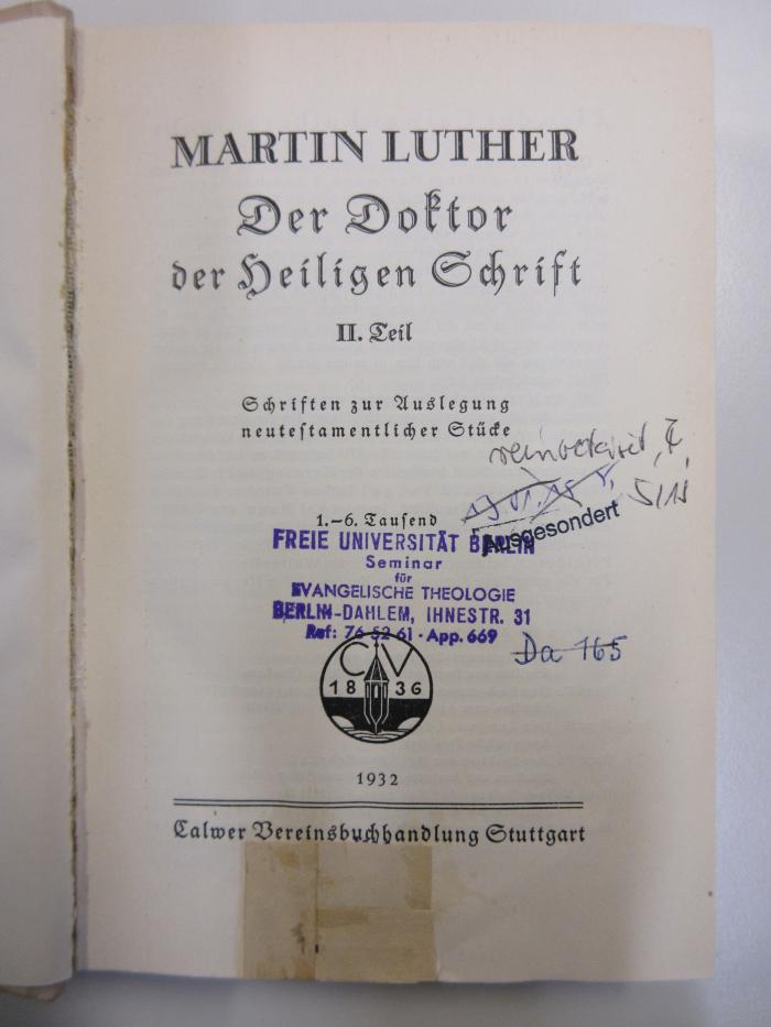 BH 1216.1930 -5 : Der Doktor der Heiligen Schrift : II. Teil : Schriften zur Auslegung neutestamentlicher Stücke (1932)