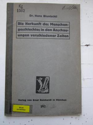 Kg 1502: Die Herkunft des Menschengeschlechtes in den Anschauungen verschiedener Zeiten (1911)