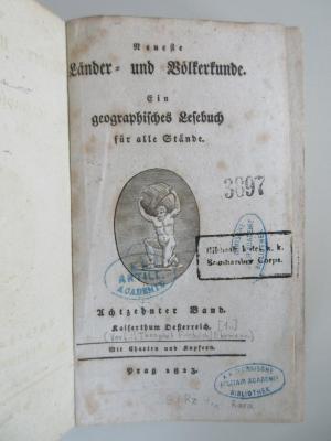 SG: Rz 4/18 (RARA) : Neuste Länder- und Völkerkunde. Ein geographisches Lesebuch für alle Stände.
Kaiserthum Oestereich (1823)