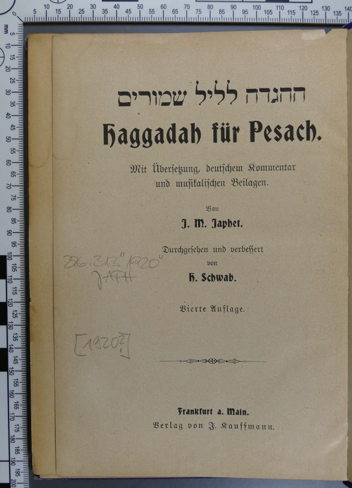 296.313 "1920" JAPH : ההגדה לליל שמורים
Haggadah für Pesach