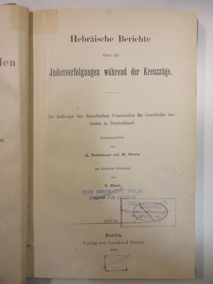 BD 9250 N477 (ausgesondert): Hebräische Berichte über die Judenverfolgungen während der Kreuzzüge (1892)