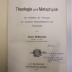 Ed 33 (ausgesondert) : Theologie und Metaphysik : Das Verhältnis der Theologie zur modernen Erkenntnistheorie und Psychologie (1901)