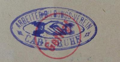 - (Arbeiter-Bildungs-Verein Karlsruhe), Stempel: ; 'Arbeiterbildungs-Verein Carlsruhe'. 