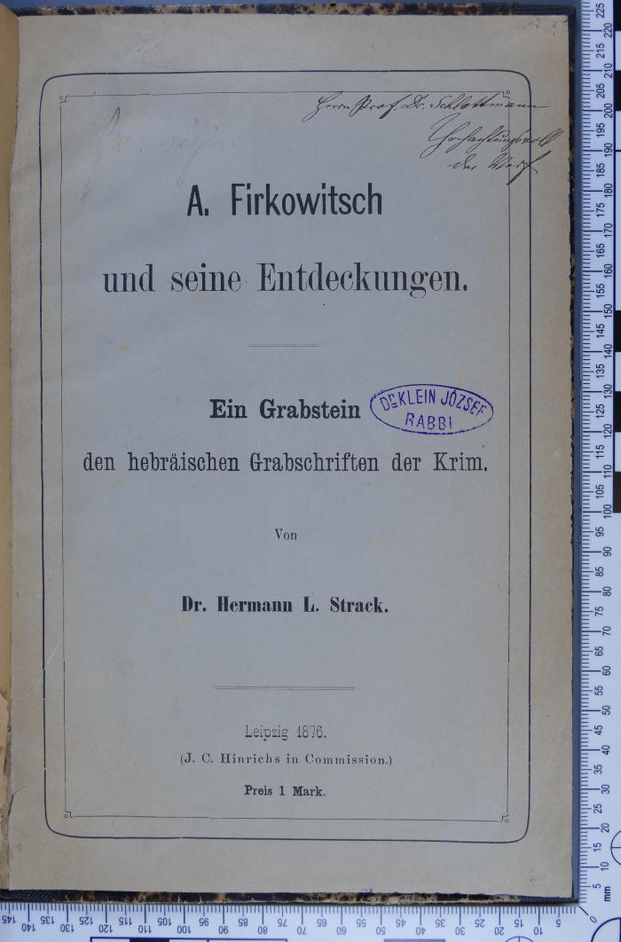 933.5 (477.1) FIRK : A. Firkowitsch und seine Entdeckungen : ein Grabstein den hebräischen Grabschriften der Krim (1876)