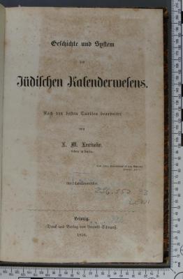 296.952.93 LEWI : Geschichte und System des judischen Kalenderwesens. Nach den besten Quellen bearbeitet (1856)