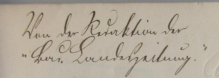 -, Von Hand: Notiz; 'Von der Redaktion der "Bad. Landzeitung."'