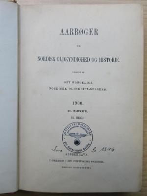 (ausgesondert) : Aarbøger for Nordisk Oldkyndighed og Historie. (1900)