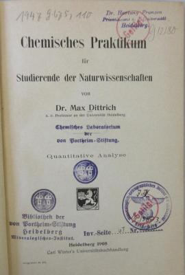 47A1121 : Chemisches Praktikum für Studierende der Naturwissenschaften, Quantitaive Analyse (1908)