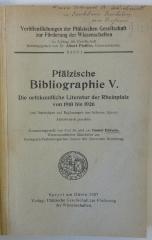 47A1112,5 : Die ortskundliche Literatur d. Rheinpfalz von 1910 bis 1926 (1927)