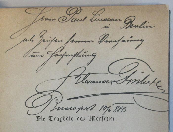 - (Lindau, Paul), Von Hand: Widmung; 'Herrn Paul Lindau in Berlin als Zeichen seiner Verehrung und Hochachtung Alexander Finkes [?], Budapest 10/6 880'. 