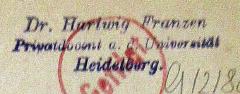 - (Josefine-und-Eduard-von-Portheim-Stiftung für Wissenschaft und Kunst ;Bibliothek der von Portheim-Stiftung Heidelberg Mineralogisches-Institut), Stempel: Name; 'Dr. Hartwig Franzen Privatdozent a. d. Universität Heidelberg.'. 